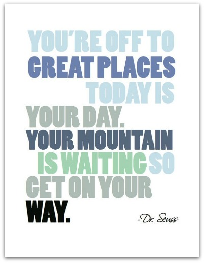 Dr. Seuss Quote Print - You're Off to Great Places 